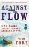 Tom Fort - Against the Flow