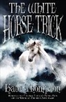 Kate Thompson - The White Horse Trick