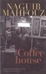 Naguib Mahfouz - The Coffeehouse