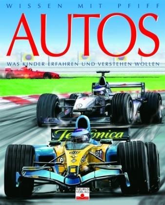 Pascal Laheurte - Autos Was Kinder erfahren und verstehen wollen