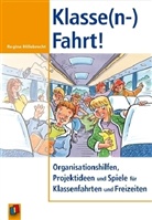 Regina Hillebrecht - Klasse(n-) Fahrt!