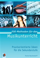 Florian Buschendoff, Florian Buschendorff - 200 Methoden für den Musikunterricht
