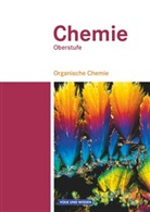 Andreas Eberle, Anja Grimmer, Kari Arnold, Karin Arnold, Karin u a Arnold, Helmut Barthel... - Chemie Oberstufe, Ausgabe Östliche Bundesländer und Berlin: Chemie Oberstufe - Östliche Bundesländer und Berlin