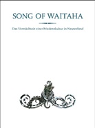 Te Porohau Ruka Te Korako, Te Porohau Ruka Te Korako, Winfrie Altmann, Winfried Altmann - Song of Waitaha, m. 1 Buch, m. 1 Buch, 2 Teile
