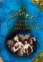 Gerd Ruebenstrunk, Laurence Sartin - Arthur und der Botschafter der Schatten