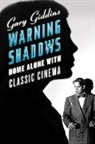 Gary Giddins, Gary (The Leon Levy Center for Biography) Giddins, Giddins Gary - Warning Shadows