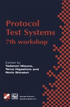 Higashino, Teru Higashino, Teruo Higashino, Mizuno, Tadanori Mizuno, Shiratori... - Protocol Test Systems