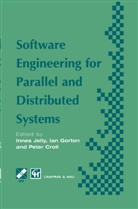Chapman, Chapman &amp; Hall, Peter (Peter Ronald) Croll, HALL, Peter Croll, Ian Gorton... - Software Engineering for Parallel and Distributed Systems