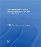 POSSAMAI INESEDY ALPHIA GWYTHER, Alphia (University of Western Sy Possamai-Inesedy, Alphia Gwyther Possamai-Inesedy, Possamai-Inesedy Alphia, Gabrielle Gwyther, Gabrielle (University of Western Sydney Gwyther... - New Methods in Social Justice Research for the Twenty-First Century