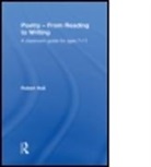 Robert Hull, Robert (Freelance Children's Poet Hull, Robert (Freelance Children''s Poet Hull, Robert (University of Virginia Hull, HULL ROBERT - Poetry - From Reading to Writing