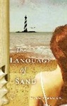 Ellen Block - The Language of Sand