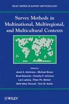 Michael Braun, Michael et Braun, Bra Edwards, Brad Edwards, Ja Harkness, Janet Harkness... - Survey Methods in Multinational, Multiregional, and Multicultural
