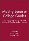James A Eison, James A. Eison, Milton, Michael Milton, O. Milton, Ohmer Milton... - Making Sense of College Grades