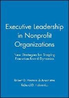 Richard D Associates Heimovics, Richard D Heimovics, Richard D. Heimovics, Heimovics Richard D., Herman, Rd Herman... - Executive Leadership in Nonprofit Organizations