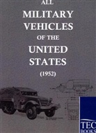 N N, ohne Autor - All Military Vehicles of the United States