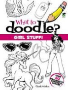 Chuck Whelon - Girl Stuff!