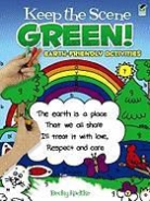 Becky Radtke, Becky J. Radtke - Keep the Scene Green!