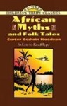 Carter Godwin Woodson - African Myths and Folk Tales