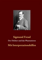 Sigmund Freud - Der Dichter und das Phantasieren