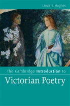 Linda K Hughes, Linda K. Hughes, Linda K. (Texas Christian University) Hughes, Linda K. Hughes - The Cambridge Introduction to Victorian Poetry