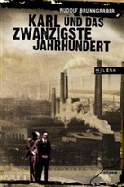 Rudolf Brunngraber - Karl und das zwanzigste Jahrhundert