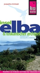 Jacqueline Christoph - Insel Elba & Toskanischer Archipel