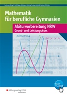 Simon Holl, Simone Holl, Heik Köppe, Heike Köppe, Gregor Kuhlmann, Gregor u a Kuhlmann... - Mathematik für Berufliche Gymnasien