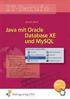 Marku Asmuth, Markus Asmuth, Jens-Peter Misch - Java mit Oracle Database XE und MySQL / IT-Berufe