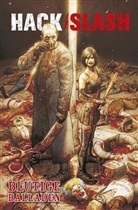 Rebekah Isaacs, Fernando Pinto, Tim Seeley, Emily Stone, Stefano Caselli, Fernando Pinto... - HACK/SLASH - Bd.4: HACK/SLASH - Blutige Balladen