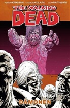Robert Kirkman, Charlie Adlard, Charlie Adlard, Cliff Rathburn - The Walking Dead - Bd.10: The Walking Dead - Dämonen
