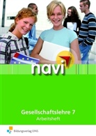 navi Gesellschaftslehre: 7. Schuljahr, Arbeitsheft
