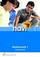 Walter Feigl, Walter Feigl, Birgit Werner - navi Mathematik: 7. Schuljahr, Arbeitsheft