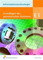 Thomas Schneider - Informationstechnologie, Ausgabe Realschule Bayern - Modul E.1: Grundlagen des geometrischen Zeichnens