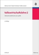 Dietma Dorn, Dietmar Dorn, Raine Fischbach, Rainer Fischbach, Volker Letzner - Volkswirtschaftslehre - 2: Volkswirtschaftstheorie und -politik