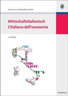 Anna Luisa Haring, Anna L. Haring-Bruzzichini, Anna Luisa Haring-Bruzzichini - Wirtschaftsitalienisch