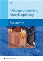 Hötger, Siegrid Hötger, KETTLE, Kur Kettler, Kurt Kettler - Berufsfachschule Bautechnik - Prüfungsvorbereitung Abschlussprüfung