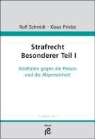 Klaus Priebe, Rolf Schmidt - Strafrecht, Besonderer Teil - Bd.1: Straftaten gegen die Person und die Allgemeinheit