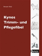 Renate Dolz - Kynos Trimm- und Pflegefibel