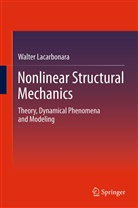 Walter Lacarbonara - Nonlinear Structural Mechanics