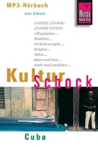 Jens Sobisch, Rainer Bärensprung - Reise Know-How KulturSchock Cuba, MP3-CD (Hörbuch)