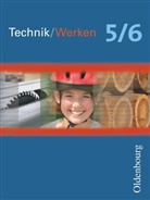 Technik/Werken - Für Mecklenburg-Vorpommern, Sachsen, Sachsen-Anhalt und Thüringen - Ausgabe 2010 - 5./6. Schuljahr