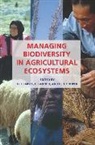 H. D. Cooper, D I Jarvis, D. I. Jarvis, D. I. Padoch Jarvis, Devra Padoch Jarvis, C. Padoch... - Managing Biodiversity in Agricultural Ecosystems