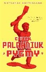 Chuck Palahniuk - Pygmy
