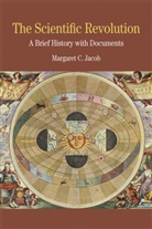 M Jacob, M. Jacob, Margaret C Jacob, Margaret C. Jacob, Margaret C. C. Jacob - Scientific Revolution
