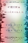 China Mieville, China Miéville - The City & the City