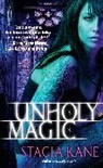 Stacia Kane - Unholy Magic