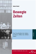 Noemi Sibold, Noëmi Sibold - «Bewegte Zeiten»