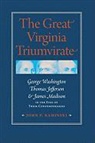 John P Kaminski, John P. Kaminski - Great Virginia Triumvirate