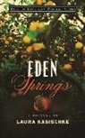 Laura Kasischke - Eden Springs