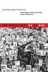 Stefaan Walgrave, Stefaan (EDT)/ Rucht Walgrave, WALGRAVE STEFAAN RUCHT DIETER, Dieter Rucht, Stefaan Walgrave - The World Says No to War